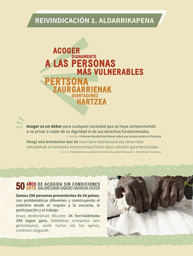 Reivindicación 1: Acoger dignamente a las personas más vulnerables. Somos 290 personas provenientes de 34 países, con problemáticas diferentes, construyendo el colectivo desde el respeto y la cercanía