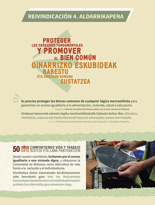 Reivindicación 4: Proteger los derechos fundamentales y promover el bien común. Ofrecemos la Comunidad de Belzunce como alternativa de vida frente a la exclusión y el individualismo