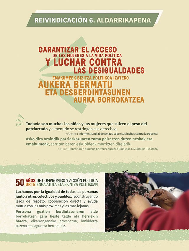 Reivindicación 6: Garantizar el acceso de las mujeres a la vida política y luchar contra las desigualdades. Luchamos por la igualdad de todas las personas junto a otros colectivos y pueblos
